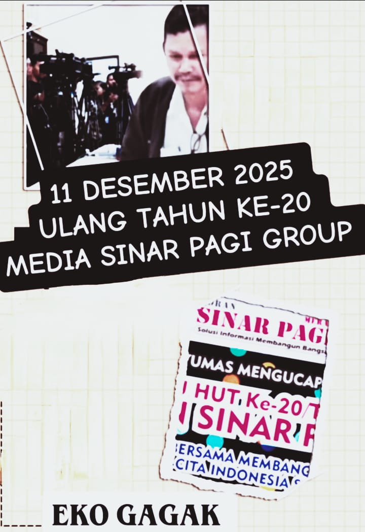 Eko Gagak : Hari Ulang Tahun Media Sinar Pagi Group Ke-20 Bertekad Memperkuat Optimisme