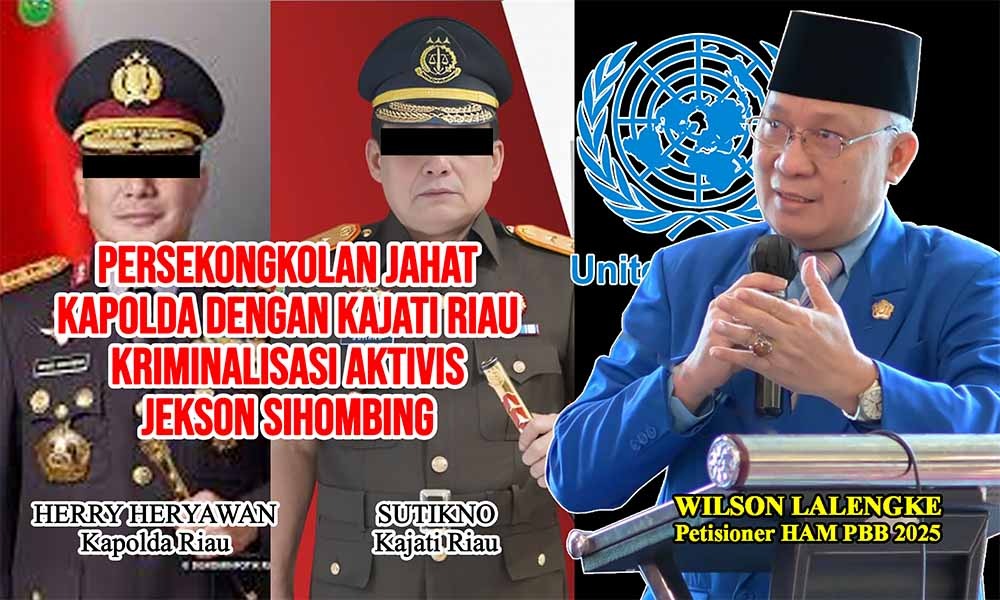 Berulangkali Mangkir dari Persidangan Jekson Sihombing, Wilson Lalengke: Ini Persekongkolan Jahat Kapolda dengan Kajati Riau